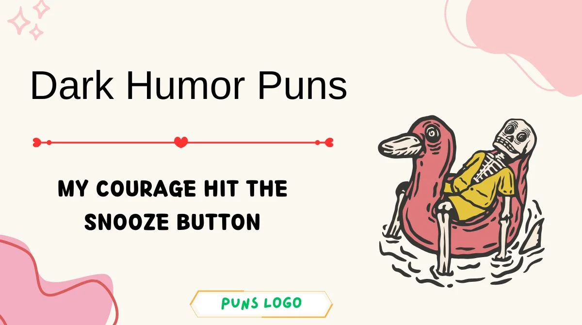 Dark Humor Puns