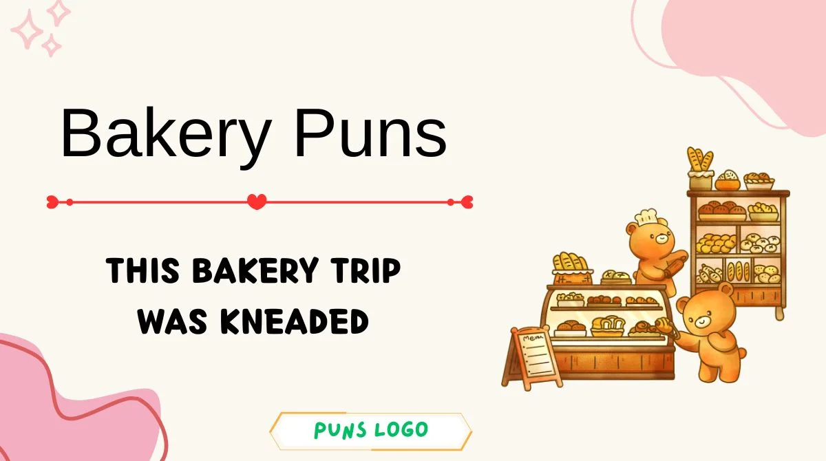 Bakery Puns