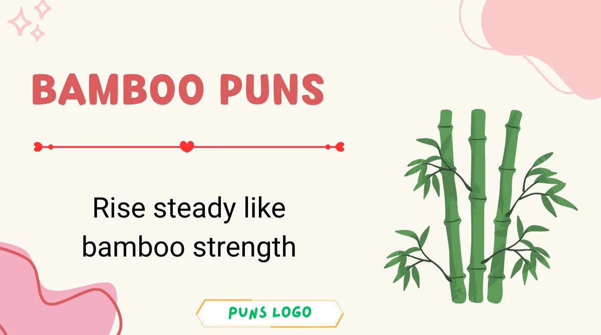 Bamboo Puns