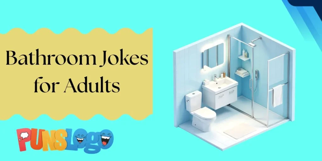 Bathroom Jokes for Adults