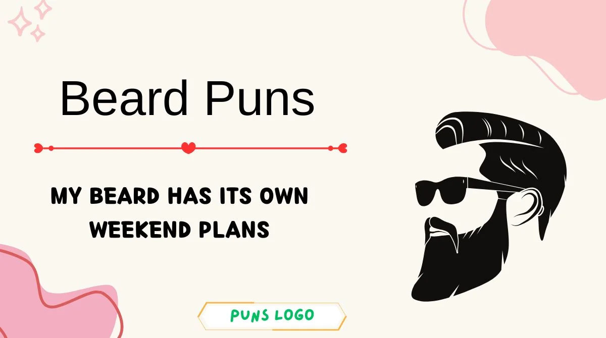 Beard Puns