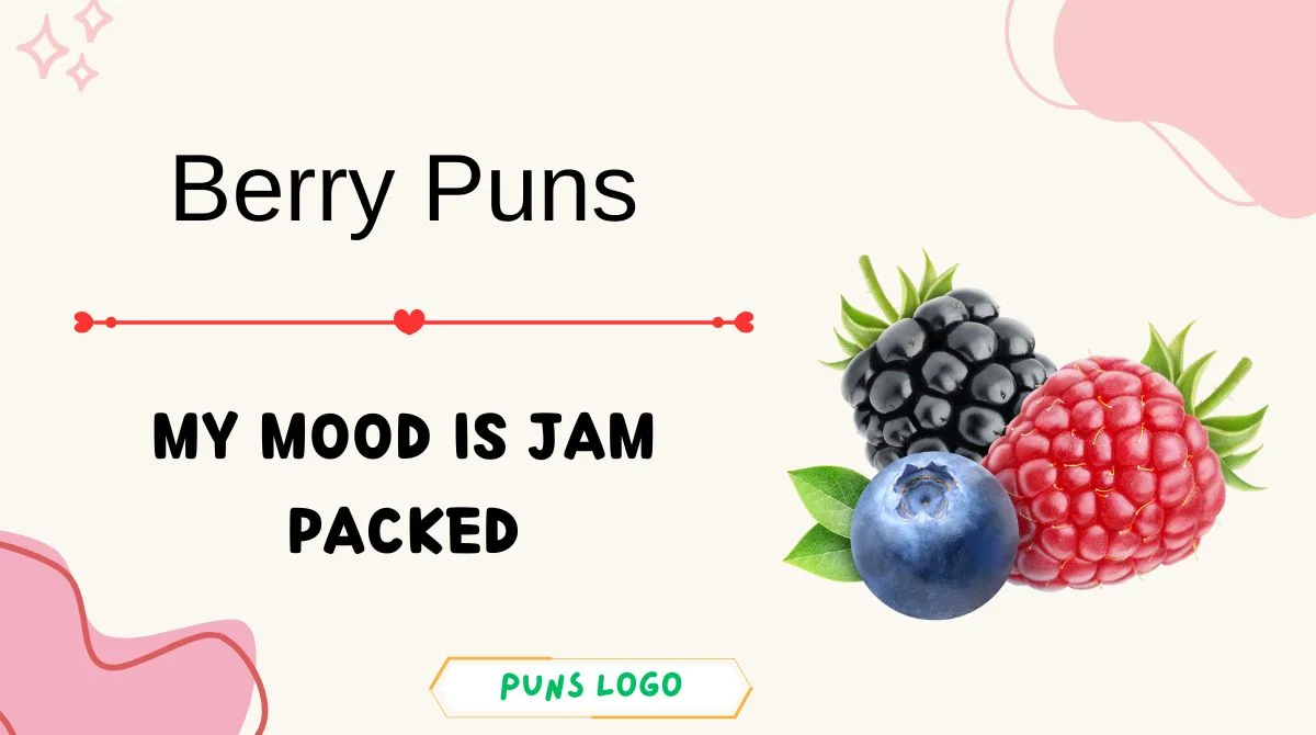 Berry Puns