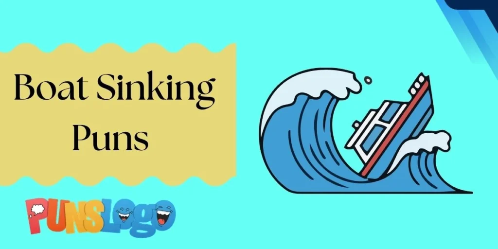 Boat Sinking Puns