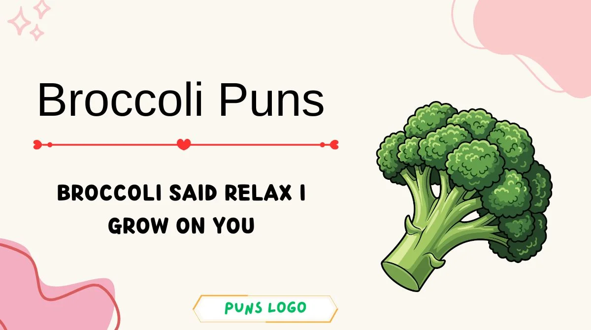 Broccoli Puns