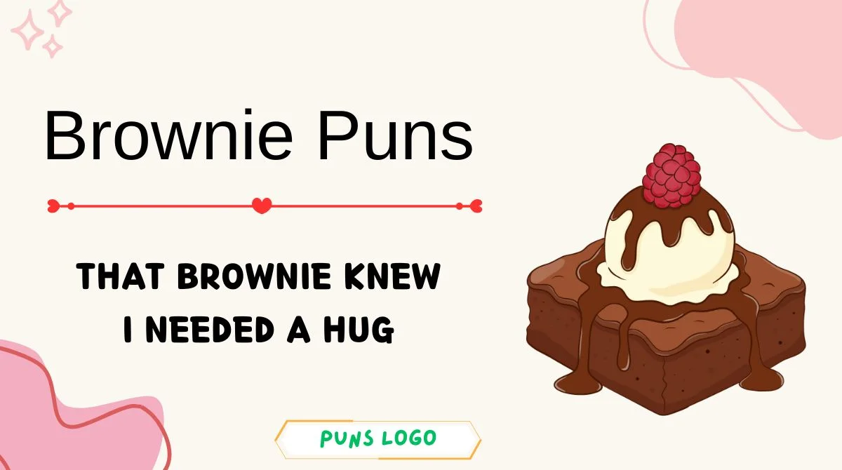 Brownie Puns