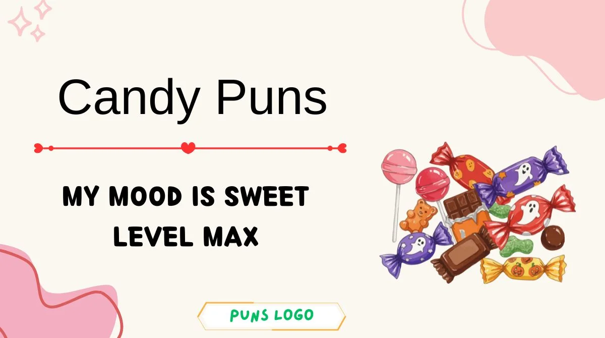 Candy Puns