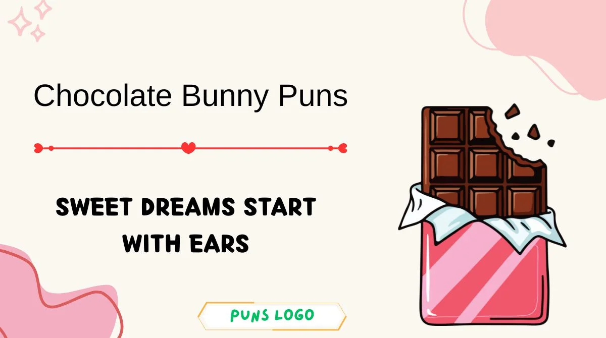 Chocolate Bunny Puns
