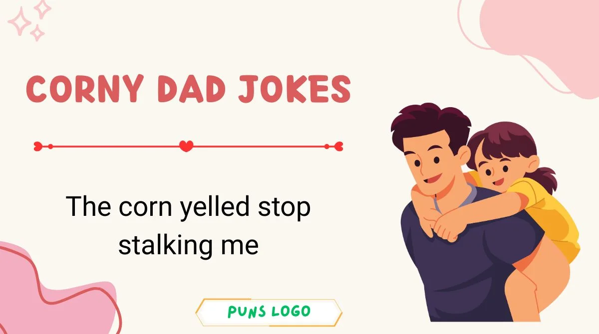 Corny Dad Jokes
