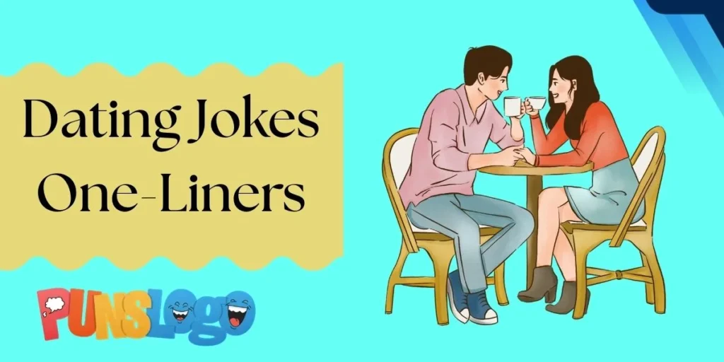Dating Jokes One-Liners