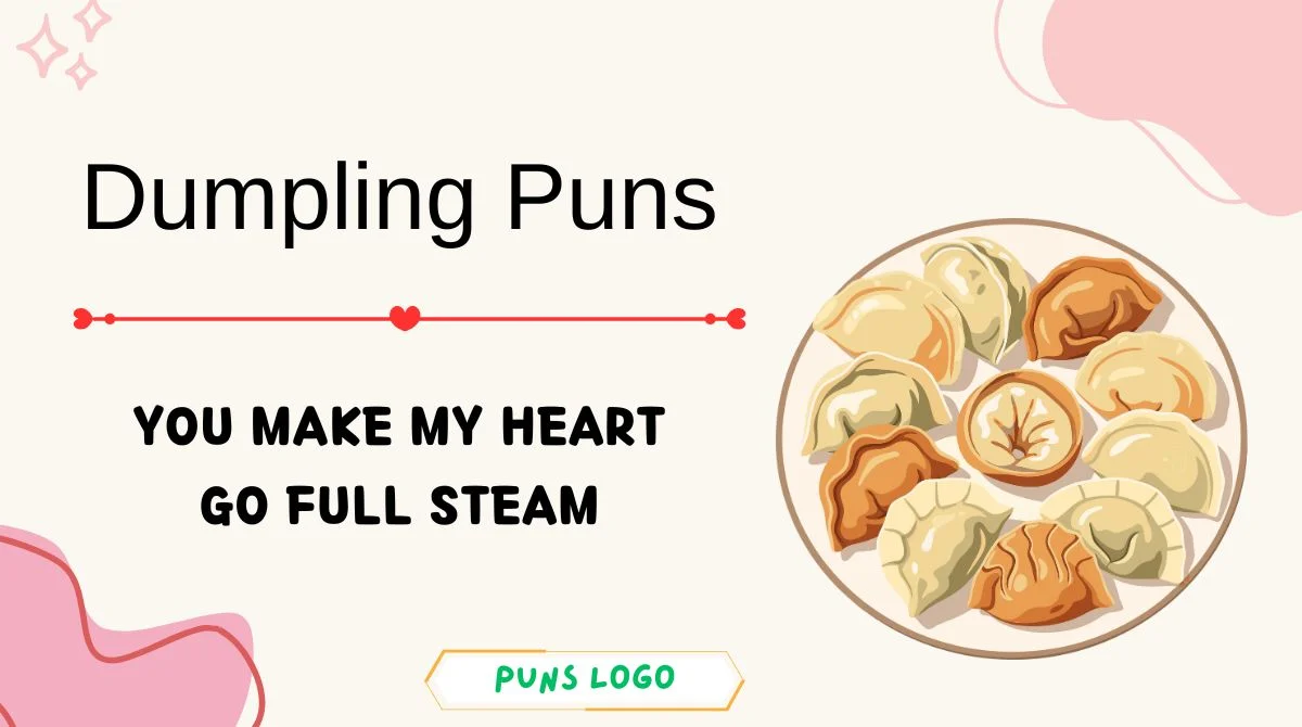 Dumpling Puns