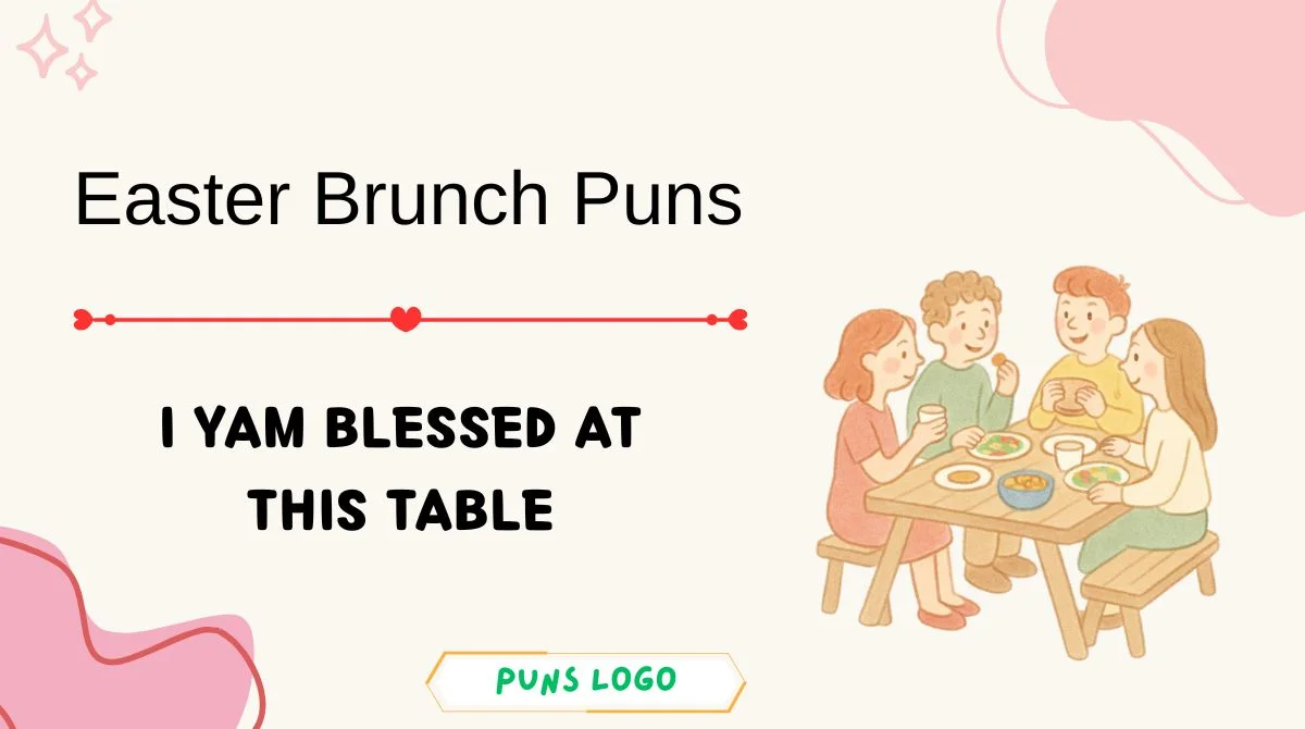 Easter Brunch Puns