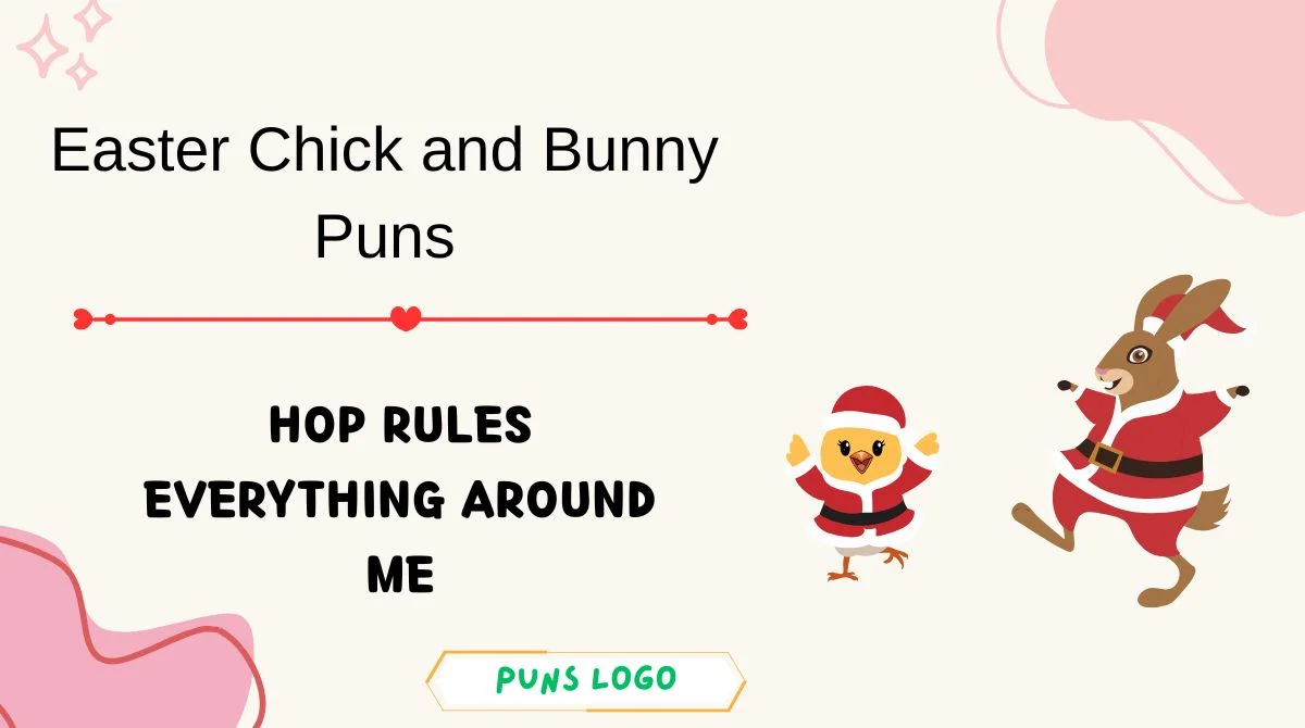 Easter Chick and Bunny Puns