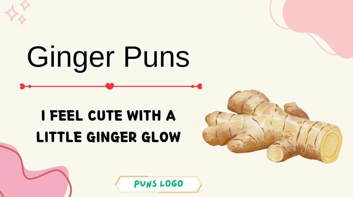 Ginger Puns