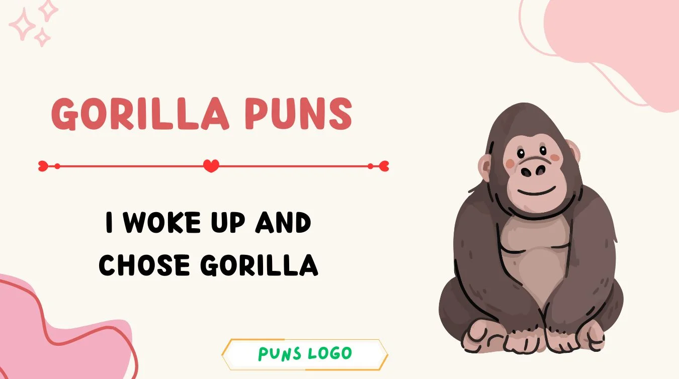 Gorilla Puns