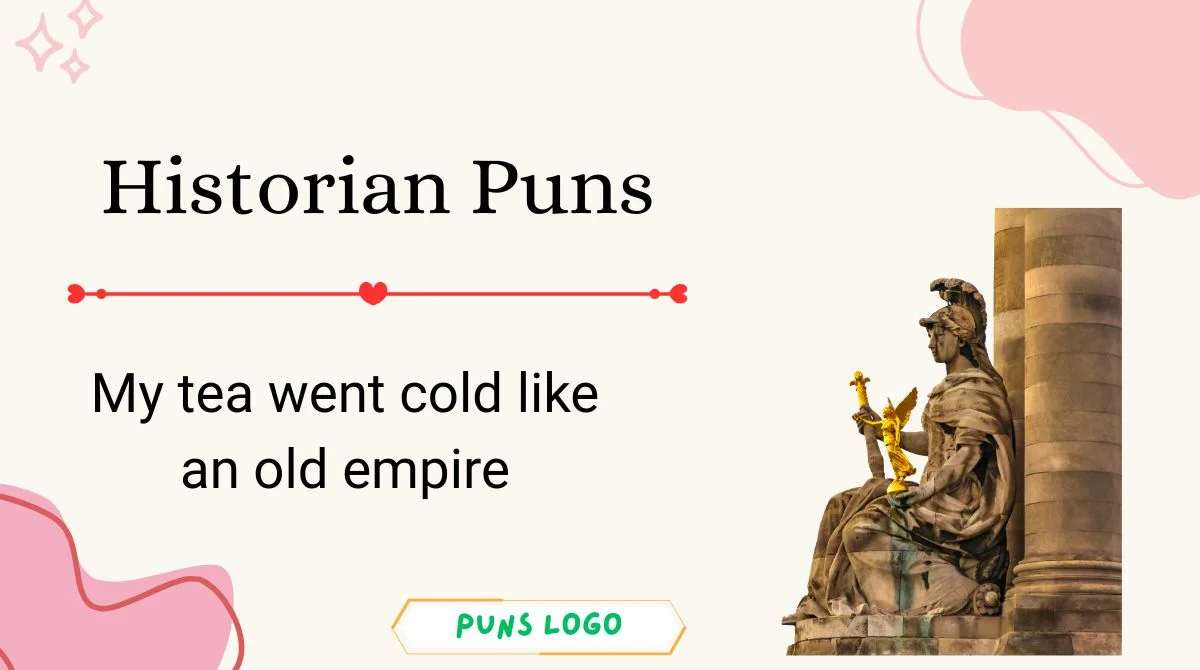 Historian Puns