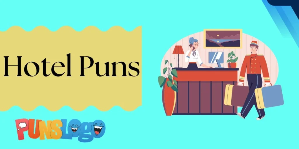 Hotel Puns