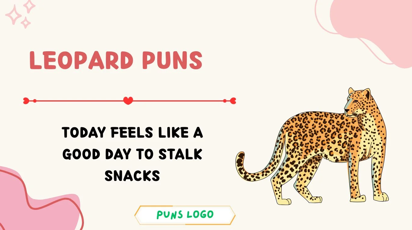 Leopard Puns