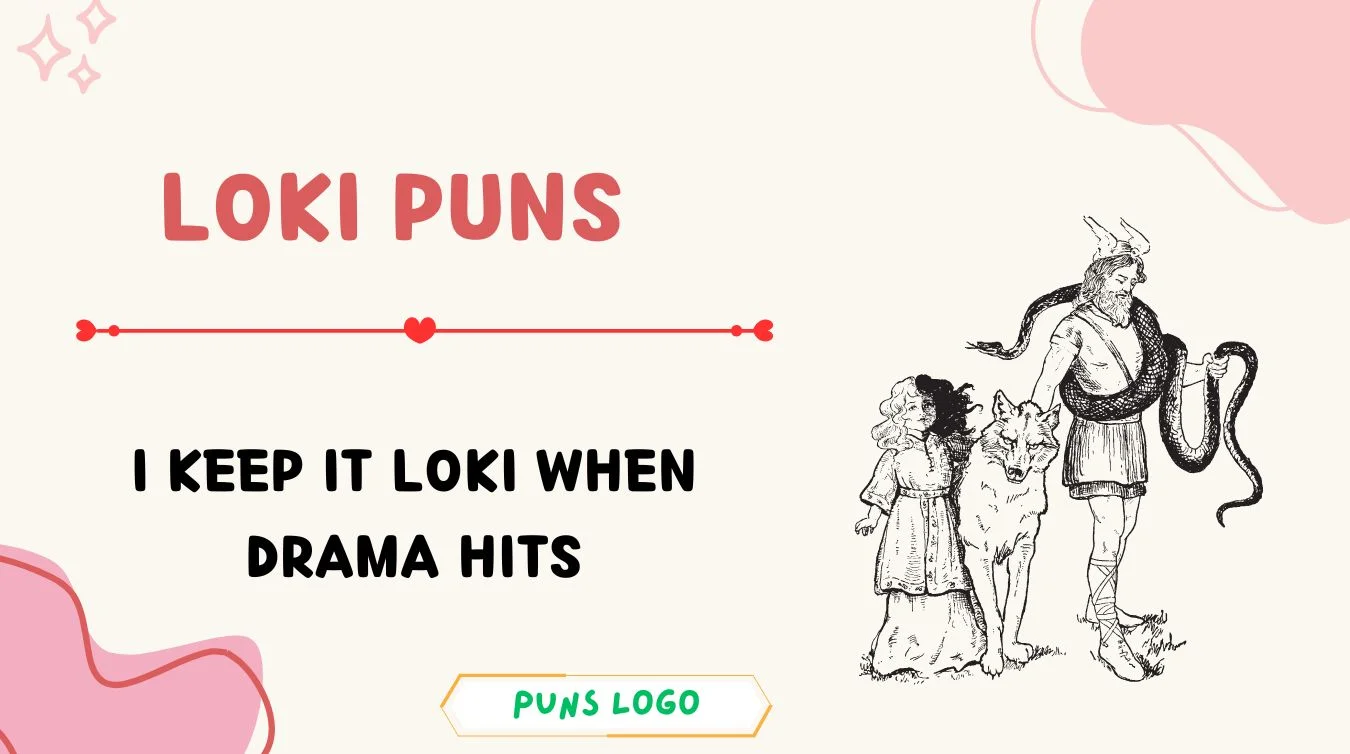 Loki Puns