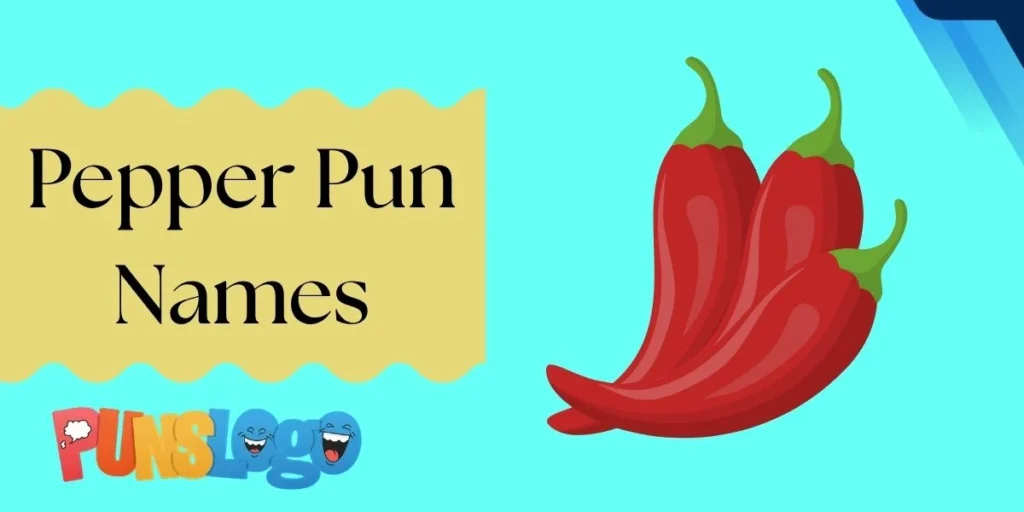 Pepper Pun Names