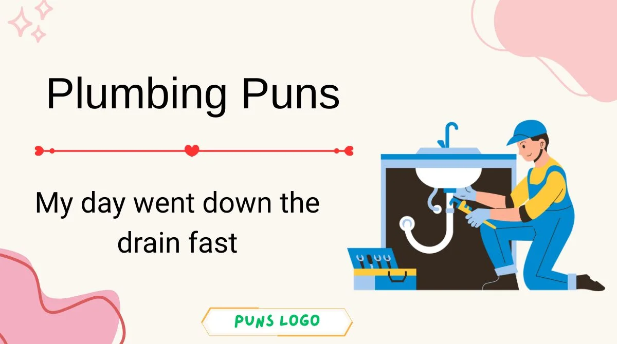 Plumbing Puns