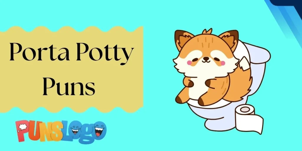 Porta Potty Puns