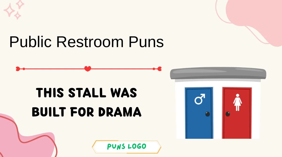 Public Restroom Puns