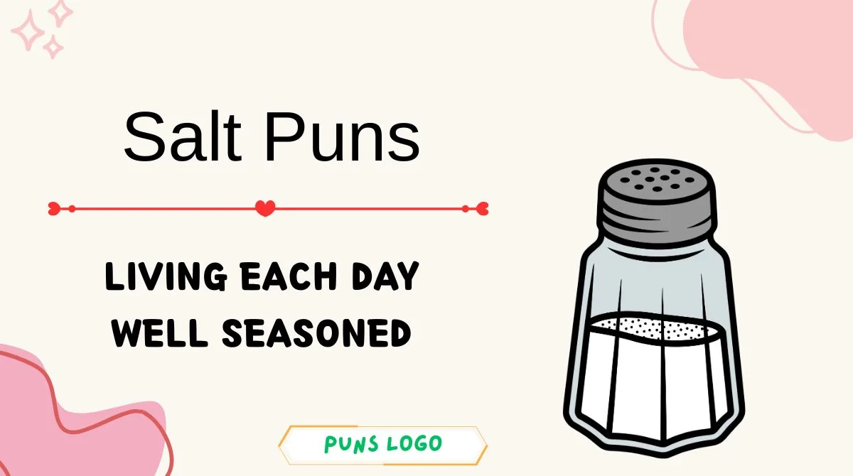 Salt Puns