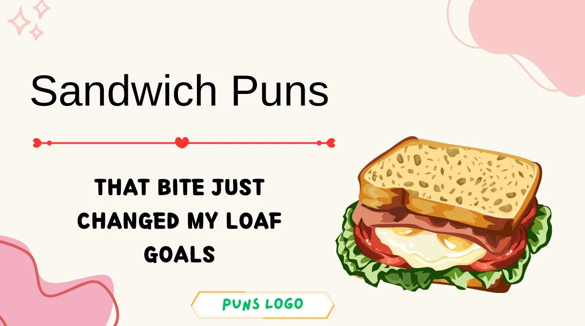Sandwich Puns