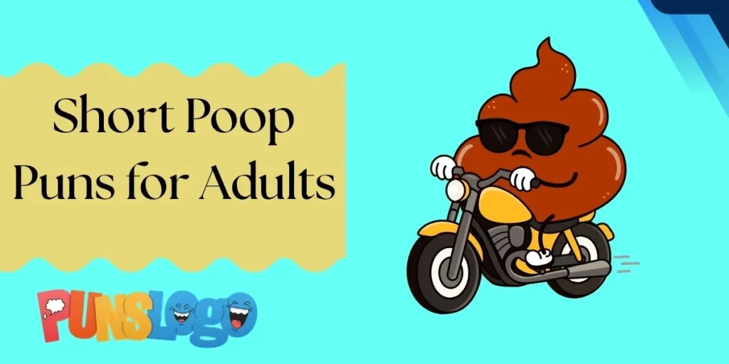 Short Poop Puns for Adults