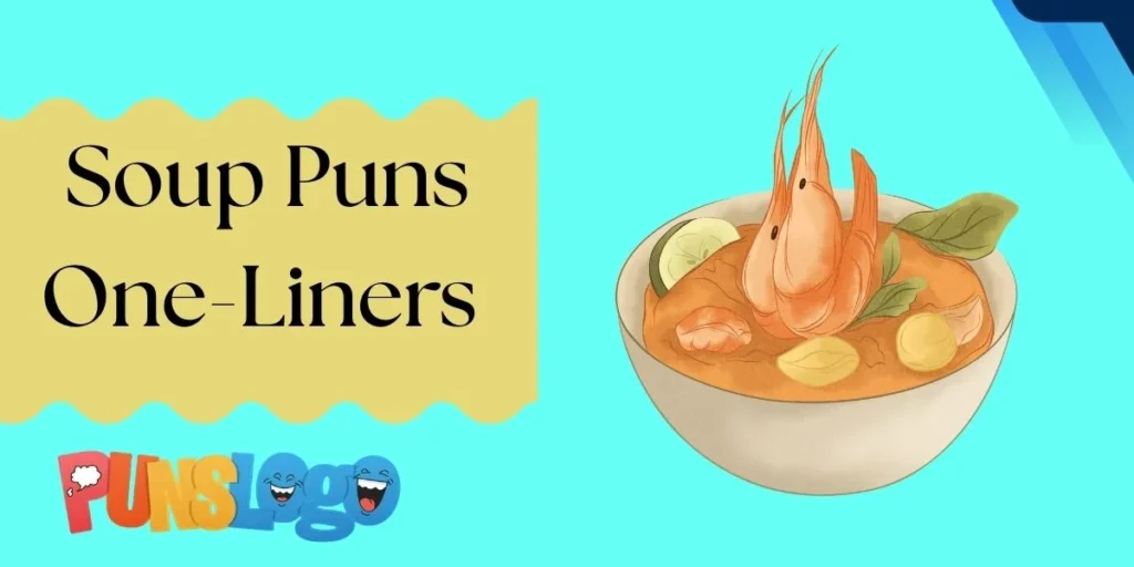 Soup Puns One-Liners