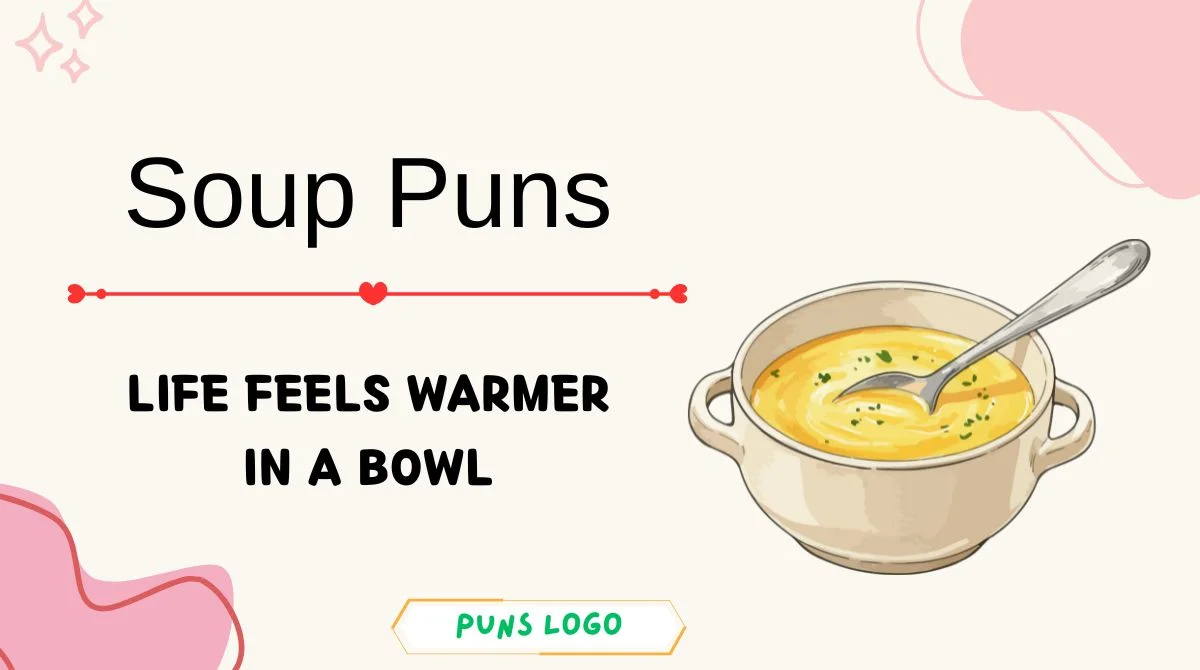 Soup Puns