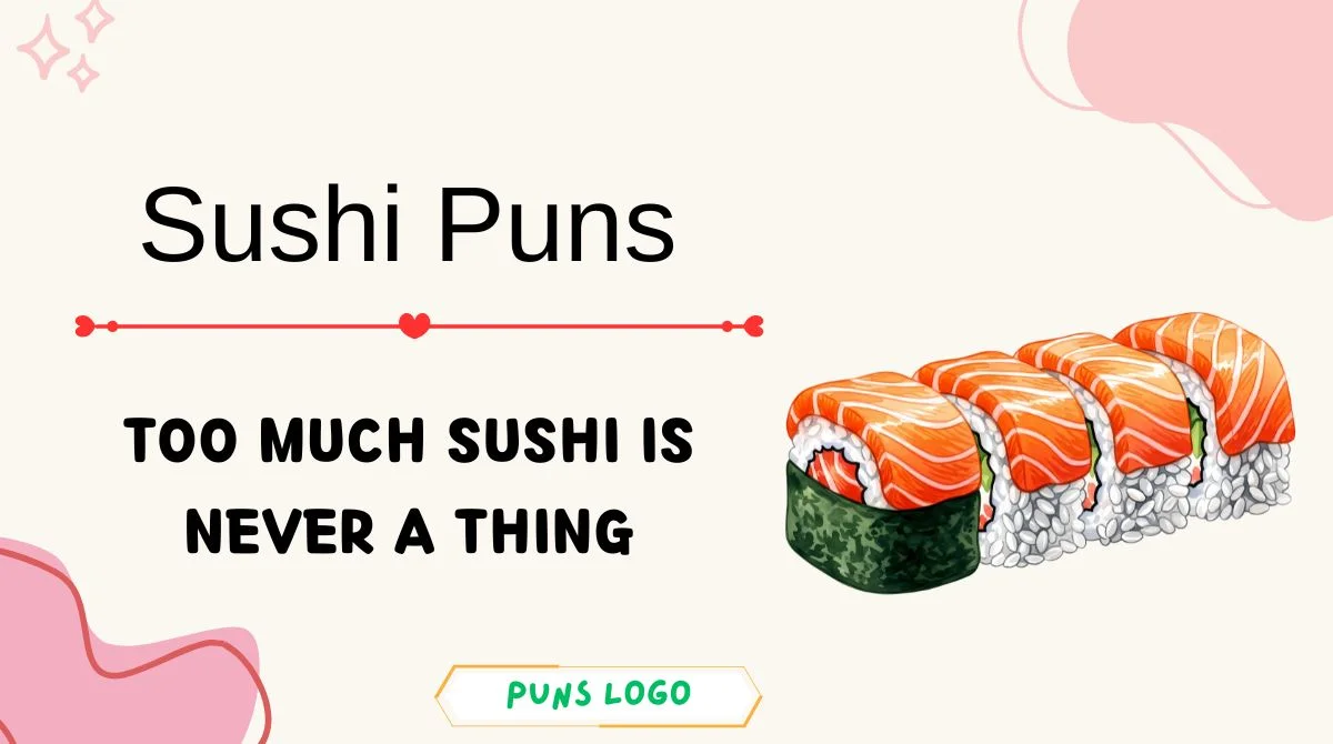 Sushi Puns