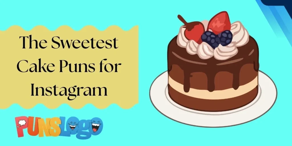 The Sweetest Cake Puns for Instagram