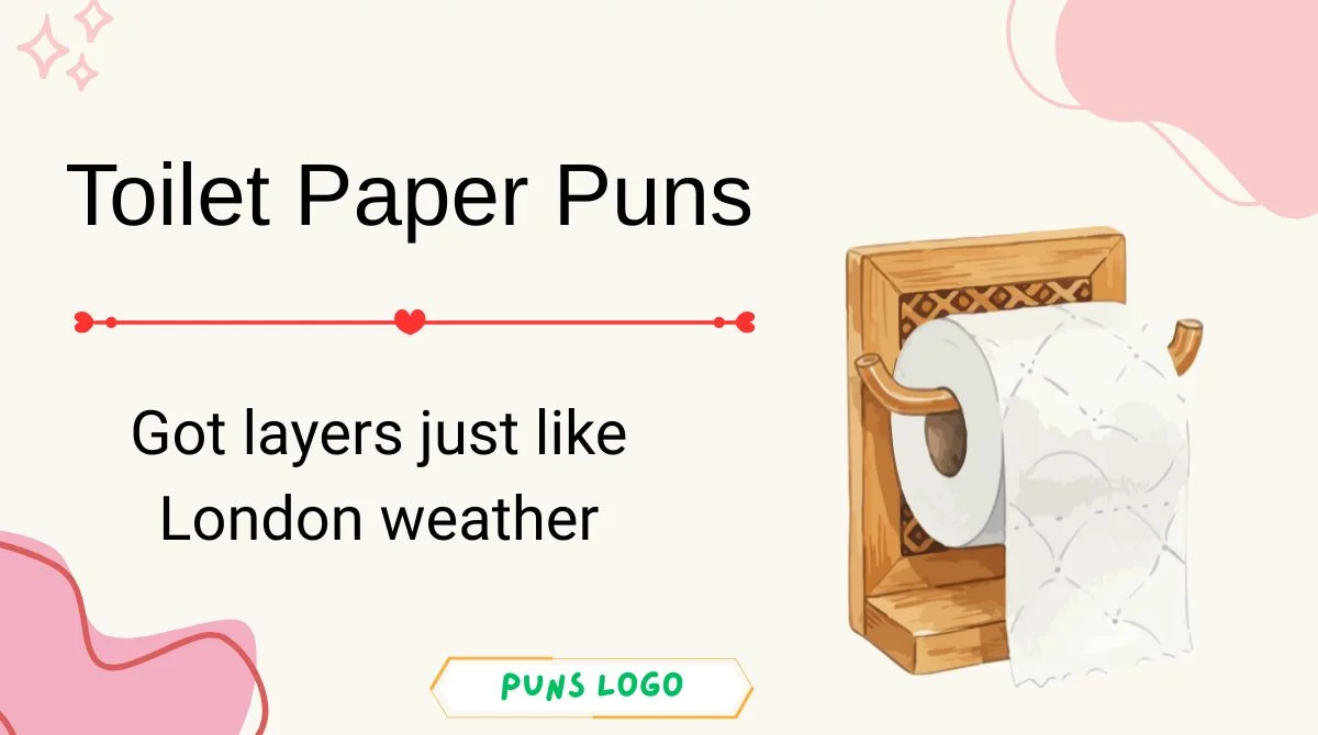 Toilet Paper Puns
