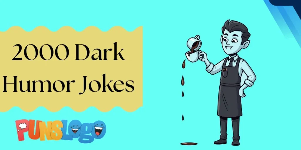 2000 Dark Humor Jokes
