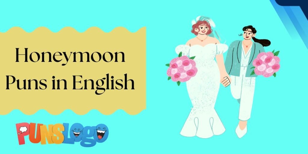 Honeymoon Puns in English