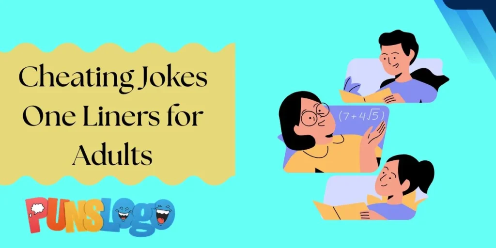 Cheating Jokes One Liners for Adults