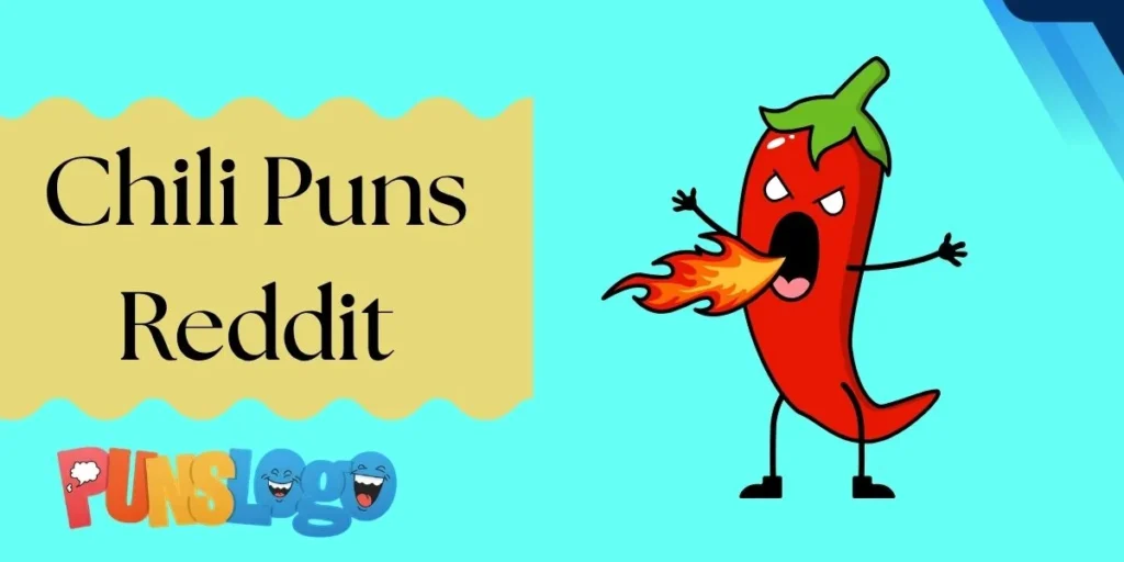 Chili Puns Reddit