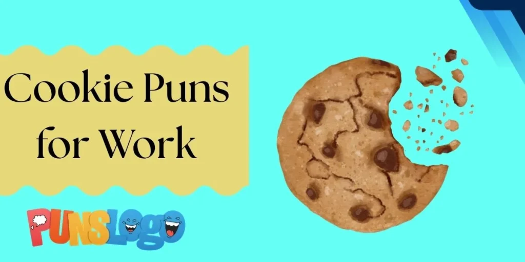 Cookie Puns for Work