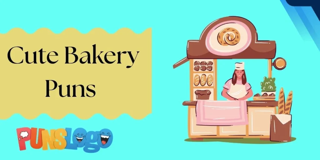 Cute Bakery Puns