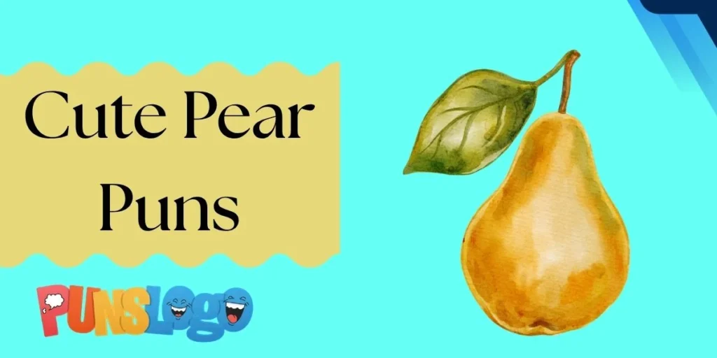 Cute Pear Puns
