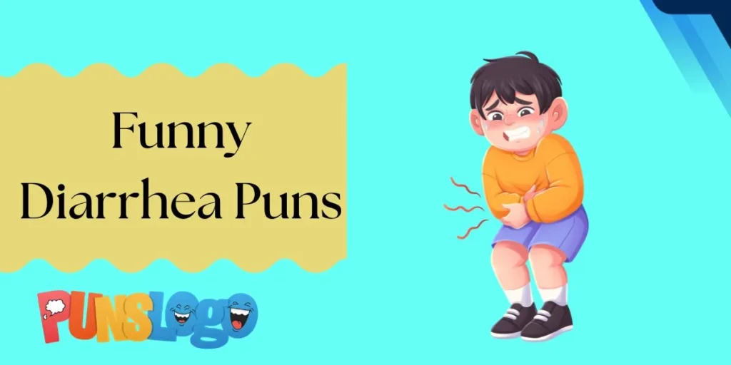 Funny Diarrhea Puns