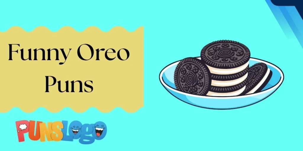 Funny Oreo Puns