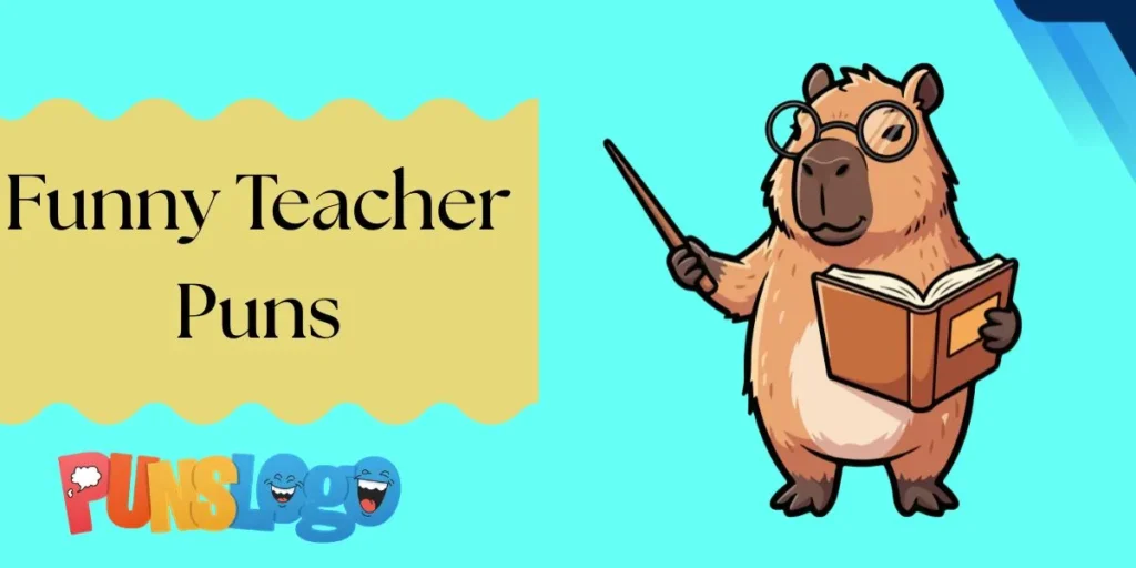 Funny Teacher Puns