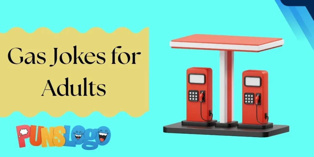 Gas Jokes for Adults
