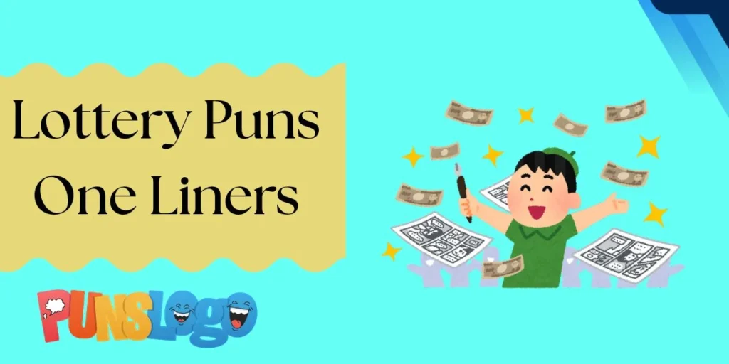 Lottery Puns One Liners
