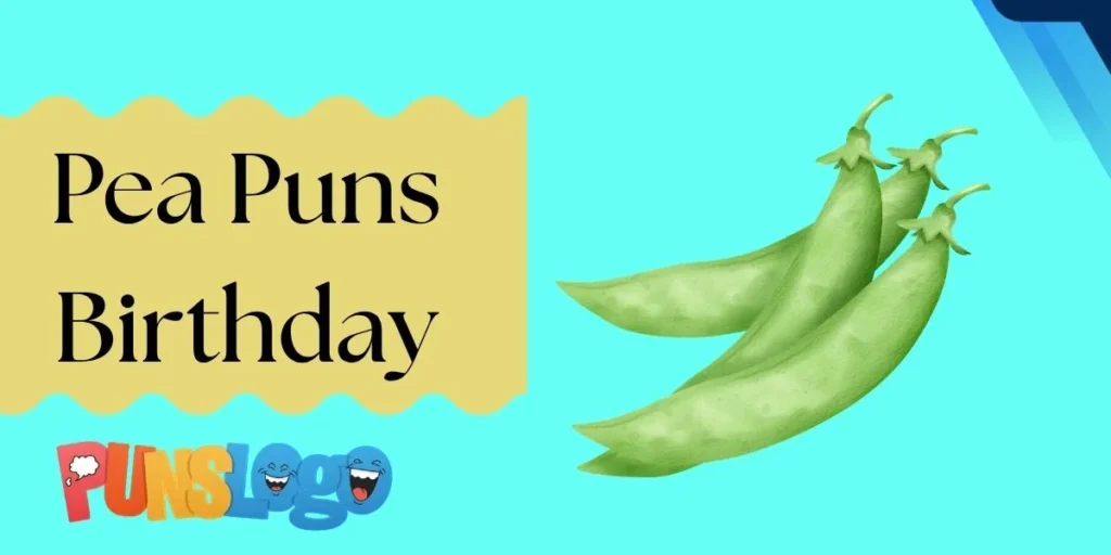 Pea Puns Birthday