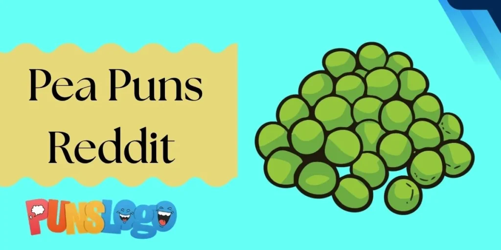 Pea Puns Reddit