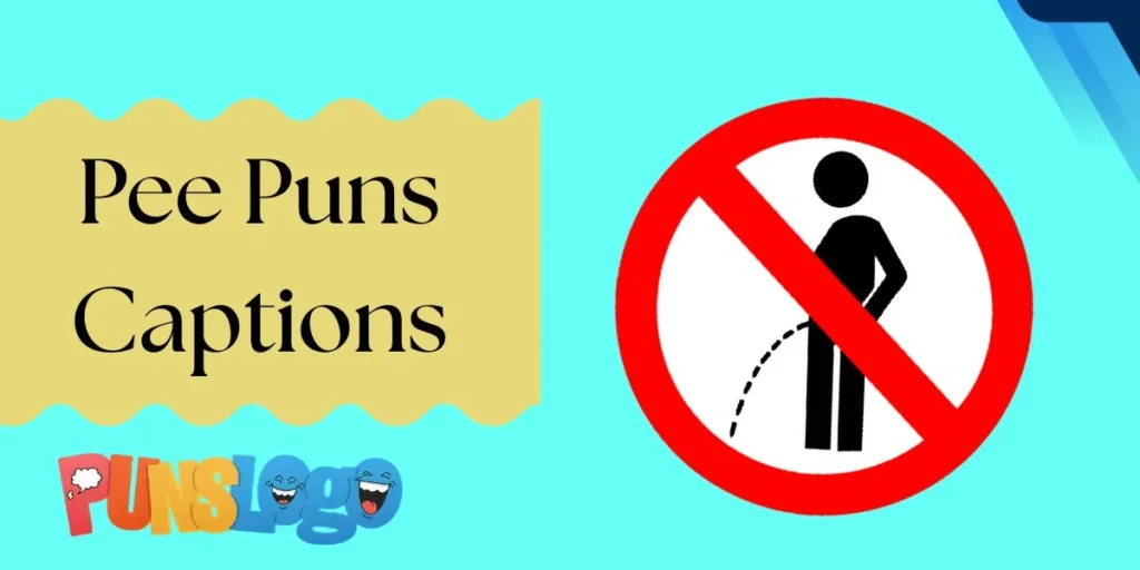 Pee Puns Captions