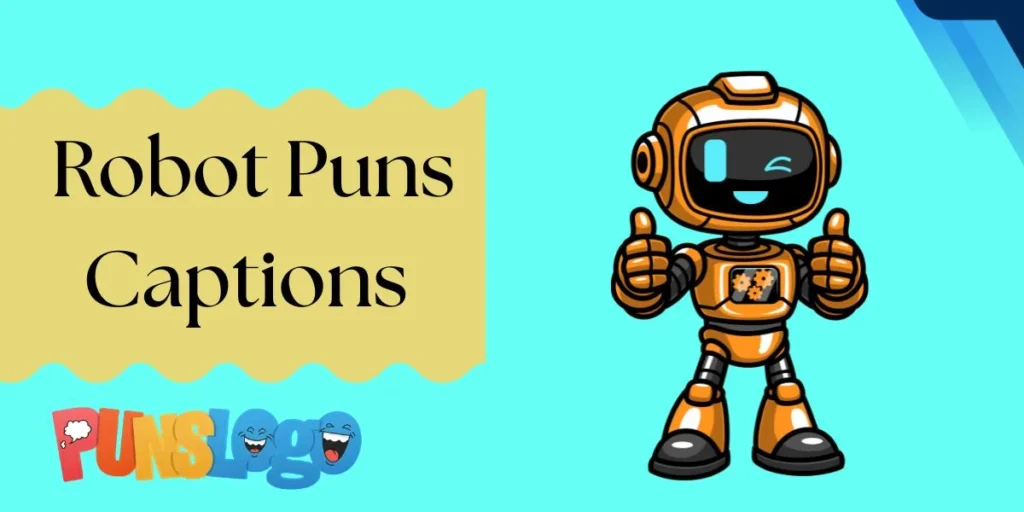 Robot Puns Captions